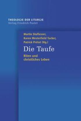 Stuflesser / Westerfield / Prétot |  Die Taufe | Buch |  Sack Fachmedien