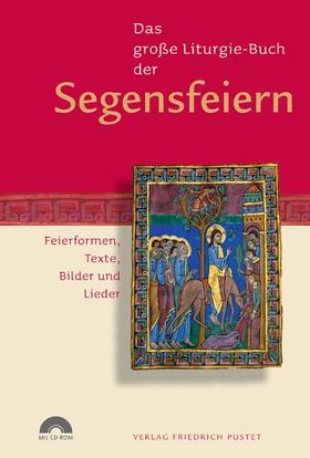 Kluger |  Das große Liturgie-Buch der Segensfeiern | Buch |  Sack Fachmedien