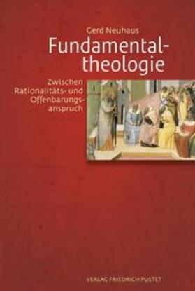 Neuhaus |  Fundamentaltheologie | Buch |  Sack Fachmedien
