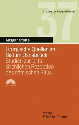 Stolte |  Liturgische Quellen im Bistum Osnabrück | Buch |  Sack Fachmedien