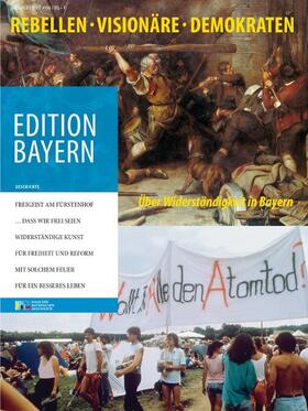 Haus der Bayerischen Geschichte |  Rebellen, Visionäre, Demokraten | Buch |  Sack Fachmedien