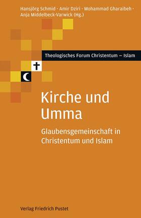 Schmid / Dziri / Gharaibeh |  Kirche und Umma | Buch |  Sack Fachmedien