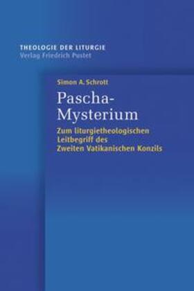 Schrott |  Pascha-Mysterium | Buch |  Sack Fachmedien