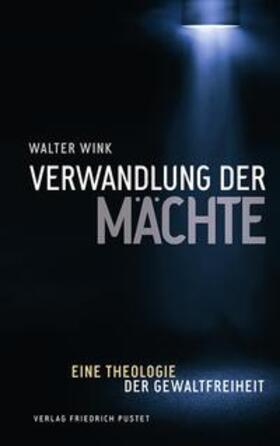 Wink / Nauerth / Steins |  Verwandlung der Mächte | Buch |  Sack Fachmedien