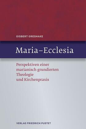 Greshake |  Maria - Ecclesia | Buch |  Sack Fachmedien