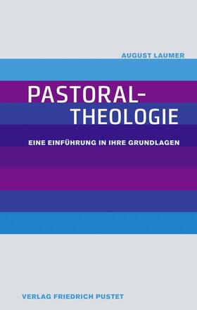 Laumer |  Pastoraltheologie | Buch |  Sack Fachmedien