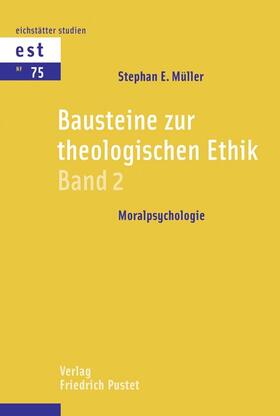 Müller |  Bausteine zur theologischen Ethik | Buch |  Sack Fachmedien