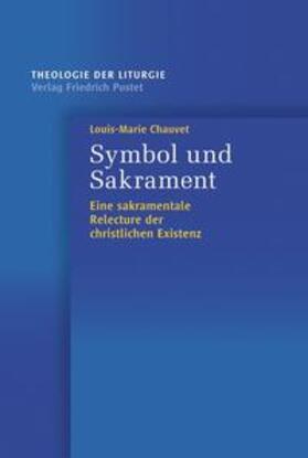 Chauvet |  Chauvet, L: Symbol und Sakrament | Buch |  Sack Fachmedien