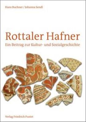 Buchner / Sendl |  Rottaler Hafner | Buch |  Sack Fachmedien
