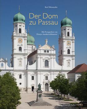 Möseneder |  Der Dom zu Passau | Buch |  Sack Fachmedien