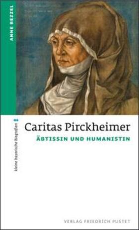 Bezzel |  Caritas Pirckheimer | Buch |  Sack Fachmedien