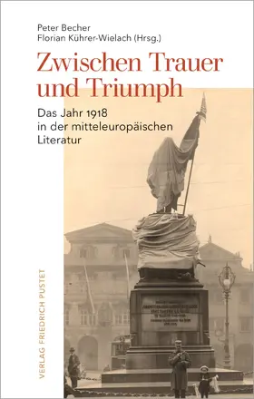 Kührer-Wielach / Becher |  Zwischen Trauer und Triumph | Buch |  Sack Fachmedien