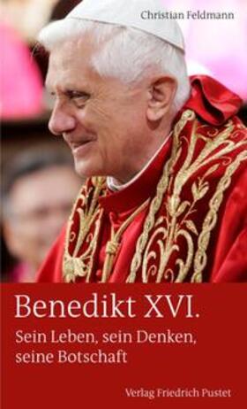 Feldmann |  Benedikt XVI. | Buch |  Sack Fachmedien
