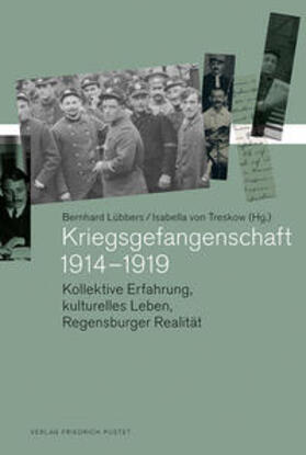 Lübbers / von Treskow |  Kriegsgefangenschaft 1914-1919 | Buch |  Sack Fachmedien