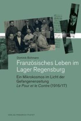 Bohmann |  Bohmann, D: Französisches Leben im Lager Regensburg | Buch |  Sack Fachmedien