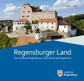 Landkreis Regensburg |  Regensburger Land 2019 | Buch |  Sack Fachmedien