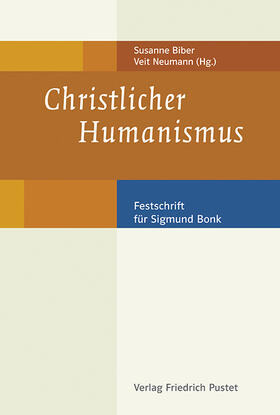 Neumann / Biber |  Christlicher Humanismus | Buch |  Sack Fachmedien