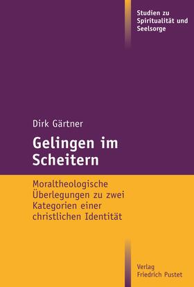 Gärtner |  Gärtner, D: Gelingen im Scheitern | Buch |  Sack Fachmedien
