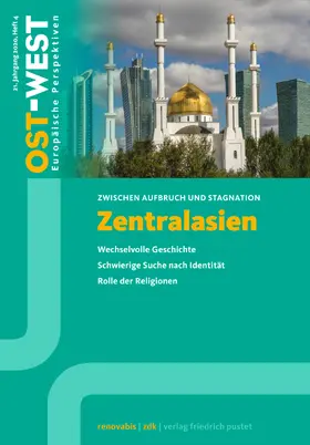 Renovabis e.V. |  Zentralasien. Zwischen Aufbruch und Stagnation | Buch |  Sack Fachmedien