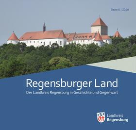 Landkreis Regensburg |  Regensburger Land 2020 | Buch |  Sack Fachmedien