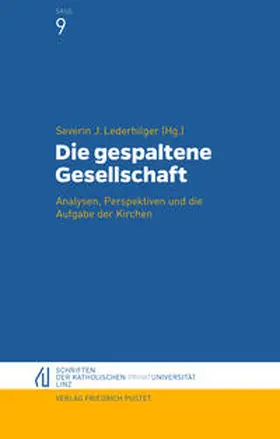 Lederhilger |  Die gespaltene Gesellschaft | Buch |  Sack Fachmedien