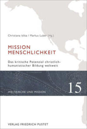 Idika / Luber |  Mission Menschlichkeit | Buch |  Sack Fachmedien