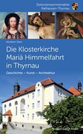 Sterl |  Sterl, N: Klosterkirche Mariä Himmelfahrt in Thyrnau | Buch |  Sack Fachmedien
