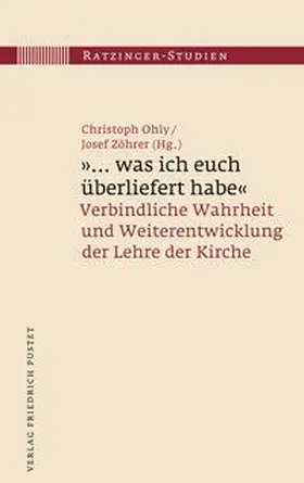 Ohly / Zöhrer |  "... was ich euch überliefert habe" | Buch |  Sack Fachmedien