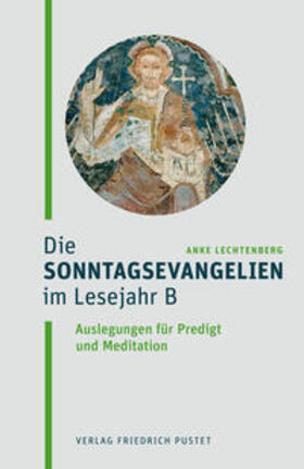 Lechtenberg |  Die Sonntagsevangelien im Lesejahr B | Buch |  Sack Fachmedien
