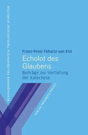 Tebartz-van Elst | Echolot des Glaubens | Buch | 978-3-7917-3460-6 | sack.de