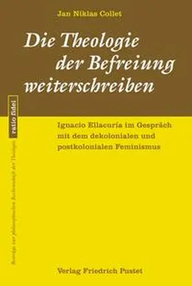 Collet |  Die Theologie der Befreiung weiterschreiben | Buch |  Sack Fachmedien