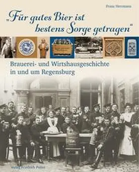 Herrmann |  "Für gutes Bier ist bestens Sorge getragen" | Buch |  Sack Fachmedien