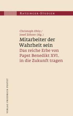 Ohly / Zöhrer | Mitarbeiter der Wahrheit sein | Buch | 978-3-7917-3547-4 | sack.de