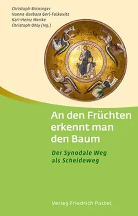 Binninger / Gerl-Falkovitz / Menke | An den Früchten erkennt man den Baum | Buch | 978-3-7917-3566-5 | sack.de