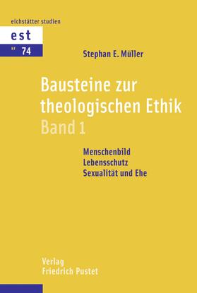 Müller |  Bausteine zur theologischen Ethik | eBook | Sack Fachmedien