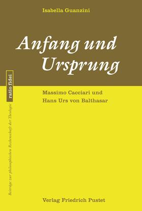 Guanzini |  Anfang und Ursprung | eBook | Sack Fachmedien