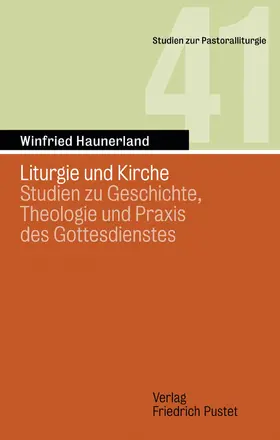 Haunerland |  Liturgie und Kirche | eBook | Sack Fachmedien