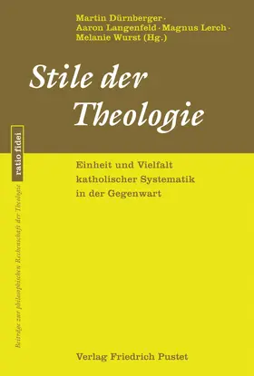 Dürnberger / Langenfeld / Lerch |  Stile der Theologie | eBook | Sack Fachmedien