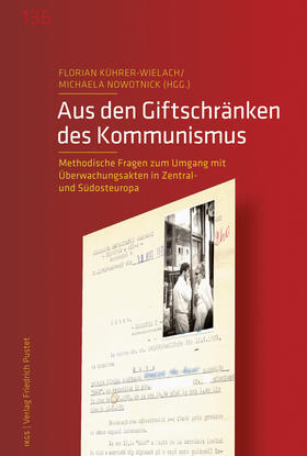 Kührer-Wielach / Nowotnick |  Aus den Giftschränken des Kommunismus | eBook | Sack Fachmedien