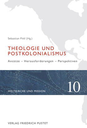 Pittl |  Theologie und Postkolonialismus | eBook | Sack Fachmedien