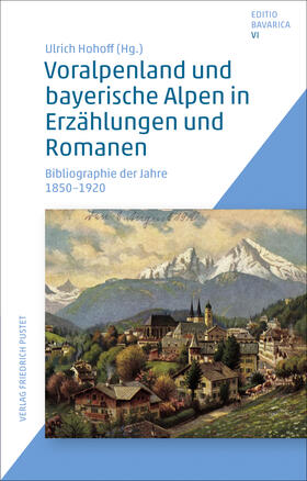 Hohoff |  Voralpenland und bayerische Alpen in Erzählungen und Romanen | eBook | Sack Fachmedien