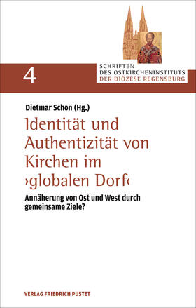 Schon |  Identität und Authentizität von Kirchen im "globalen Dorf" | eBook | Sack Fachmedien