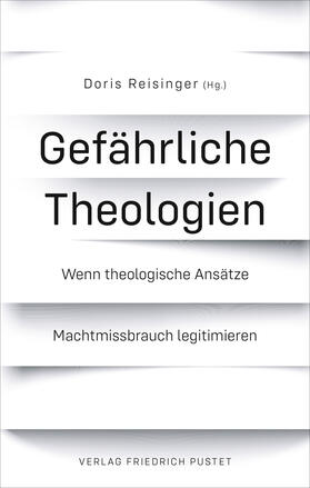 Reisinger |  Gefährliche Theologien | eBook | Sack Fachmedien