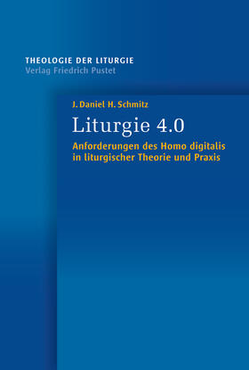 Schmitz |  Liturgie 4.0 | eBook | Sack Fachmedien