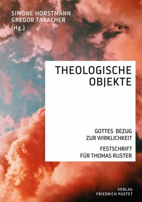 Horstmann / Taxacher |  Theologische Objekte | eBook | Sack Fachmedien