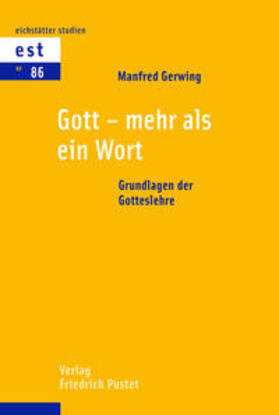 Gerwing |  Gott - mehr als ein Wort | eBook | Sack Fachmedien