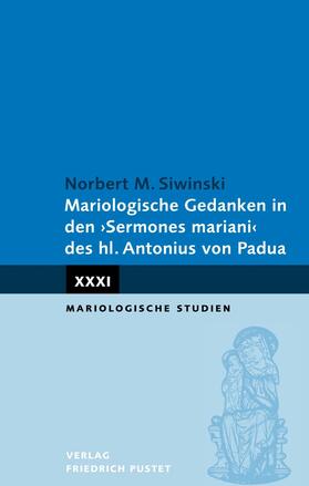 Siwinski |  Mariologische Gedanken in den "Sermones mariani" des hl. Antonius von Padua | eBook | Sack Fachmedien