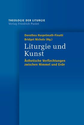Haspelmath-Finatti / Nichols |  Liturgie und Kunst | eBook | Sack Fachmedien