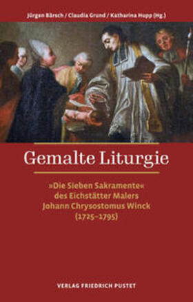 Bärsch / Grund / Hupp |  Gemalte Liturgie | eBook | Sack Fachmedien