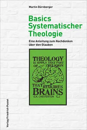 Dürnberger |  Basics Systematischer Theologie | eBook | Sack Fachmedien